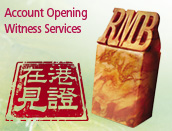 Account Opening Witness Services
