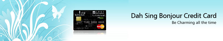 Dah Sing Bonjour Credit Card