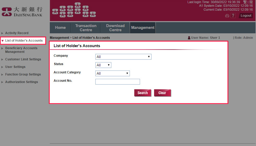Select List of Holder's Accounts. You can search your company's accounts which can be operated via 328 Business e-Banking.