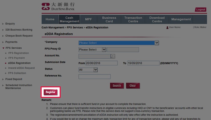 Select Cash Management > FPS Service > eDDA Registration and click Register to create an new eDDA instruction.