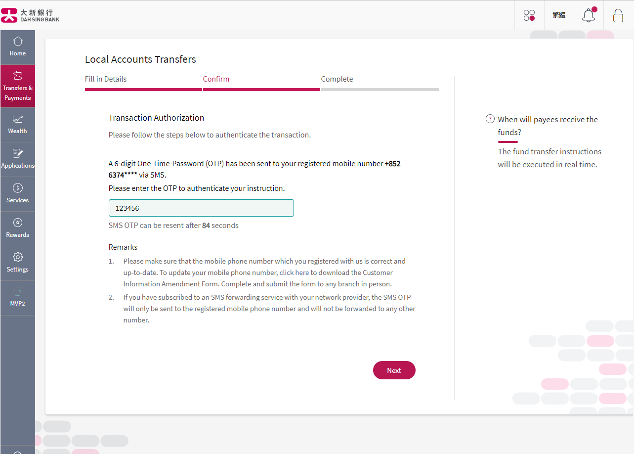 A One-Time Password (OTP) has been sent to your registered mobile number, please input that OTP to authenticate your instruction.