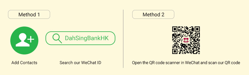 Under Add Contacts, search WeChat ID DahSingBankHK