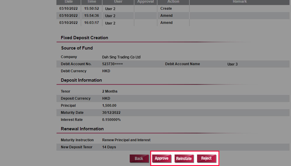You can Approve, Reinstate or Reject the transaction.