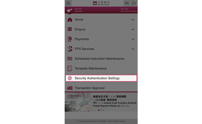 Log into 328 Business Mobile Banking and select Security Authentication Settings to activate the Security Authentication service.