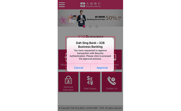 A push notification will be sent to your designated mobile device. Touch the push notification to open the 328 Business Mobile App and authorize the transaction. Alternatively, you can also open the 328 Business Mobile App directly and select the Authorize instruction option
