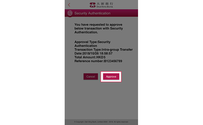 When you submit an instruction that requires approval via Security Authentication, you will be directed to an authentication page. Please select Approve to proceed.
