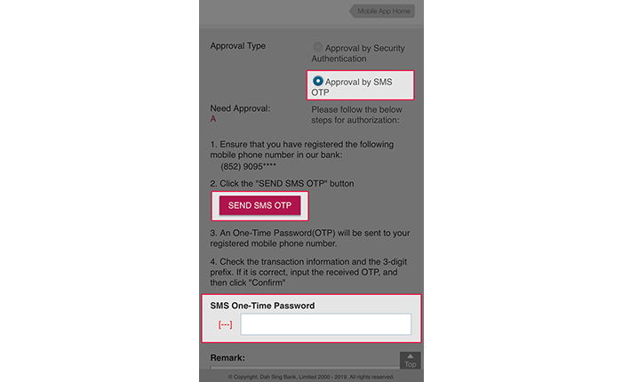 Verify transaction details and tap Approval by SMS OTP for approval type selection. Tap SEND SMS OTP and enter the SMS OTP received on the mobile phone number registered with us and tap Confirm.
